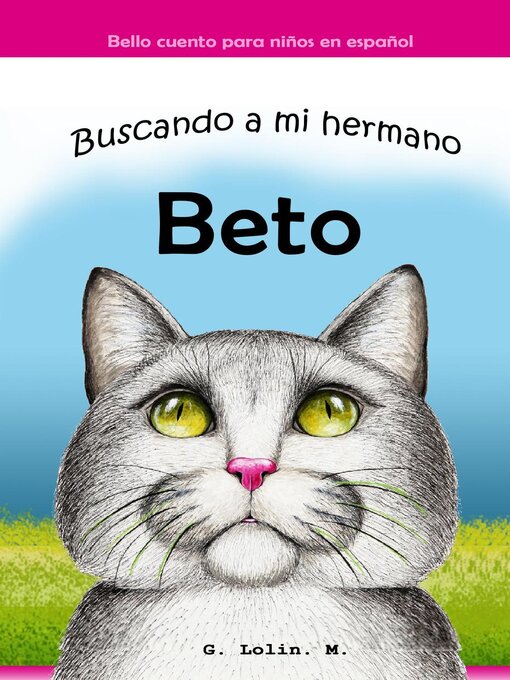 Title details for Buscando a mi Hermano Beto by G. Lolin M. - Wait list